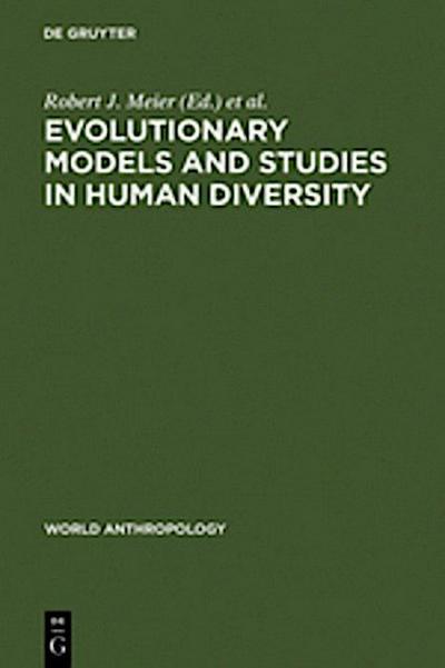 Evolutionary Models and Studies in Human Diversity