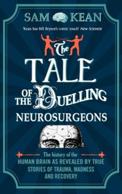 Tale of the Duelling Neurosurgeons