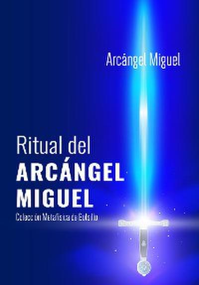 Ritual del Arcángel Miguel