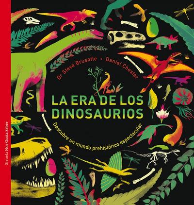 La era de los dinosaurios : descubre un mundo prehistórico espectacular