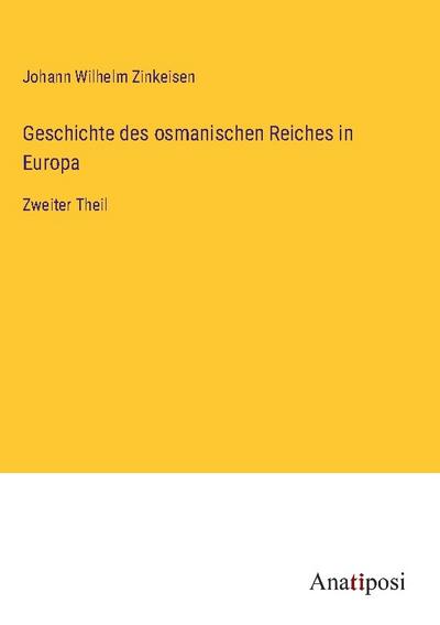 Geschichte des osmanischen Reiches in Europa