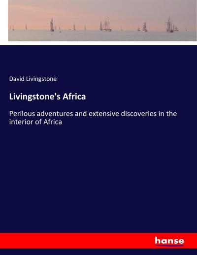 Livingstone’s Africa