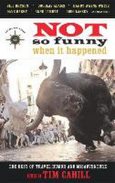 Not So Funny When It Happened