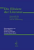Die Elixiere der Literatur