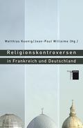 Religionskontroversen in Frankreich und Deutschland