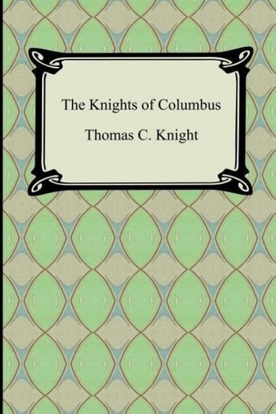 The Knights of Columbus