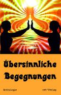 Übersinnliche Begegnungen
