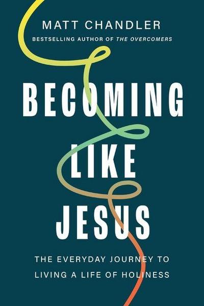 Becoming Like Jesus