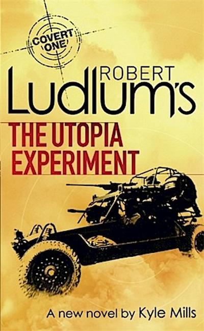 Robert Ludlum’s The Utopia Experiment