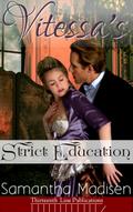 Vitessa’s Strict Education