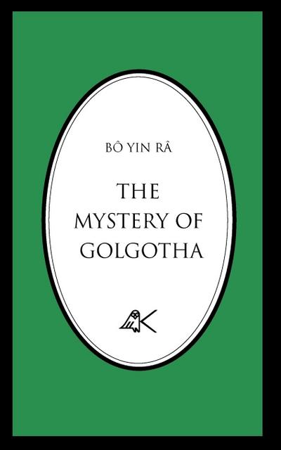 The Mystery of Golgotha