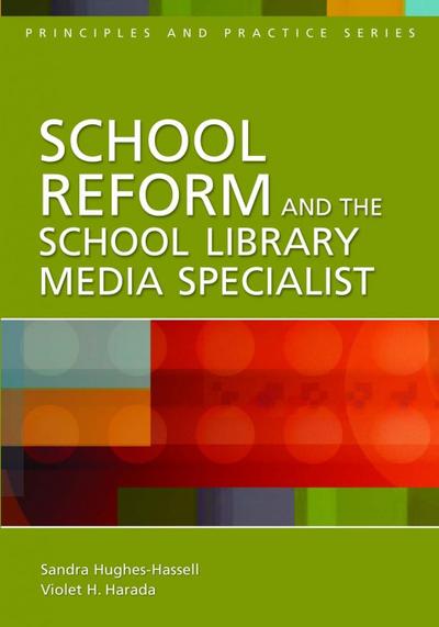 School Reform and the School Library Media Specialist