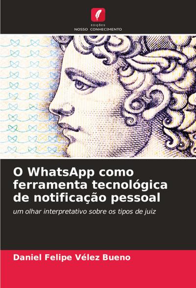 O WhatsApp como ferramenta tecnológica de notificação pessoal