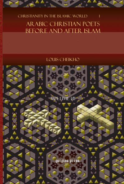 Arabic Christian Poets Before and After Islam
