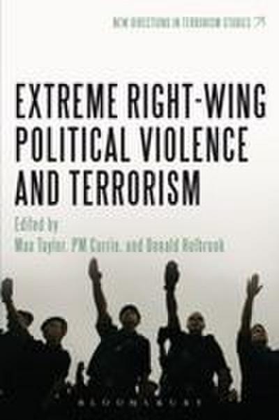 Extreme Right Wing Political Violence and Terrorism