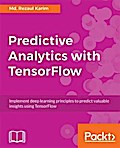 Predictive Analytics with TensorFlow