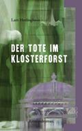 Der Tote im Klosterforst