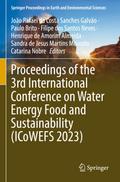 Proceedings of the 3rd International Conference on Water Energy Food and Sustainability (ICoWEFS 2023)