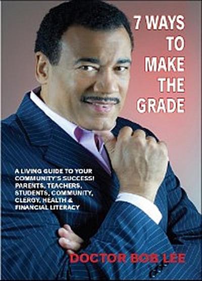 7 Ways to Make the Grade