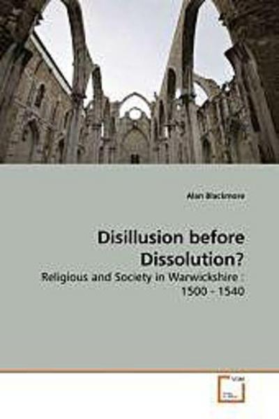 Disillusion before Dissolution?