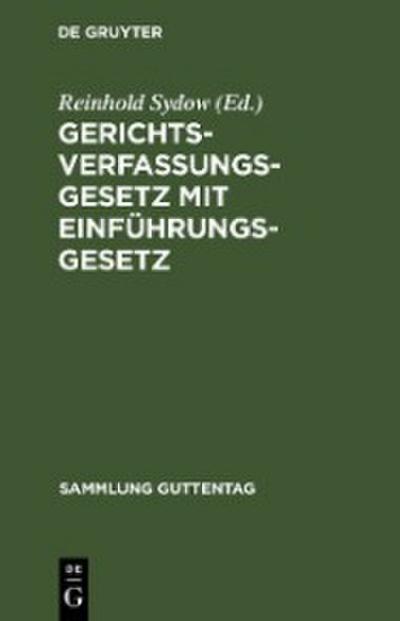 Gerichtsverfassungsgesetz mit Einführungsgesetz
