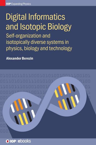 Digital Informatics and Isotopic Biology