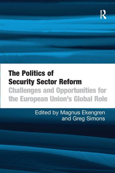 The Politics of Security Sector Reform