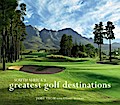 South Africa’s Greatest Golf Destinations