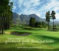 South Africa’s Greatest Golf Destinations