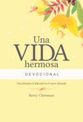 Una vida hermosa Devocional