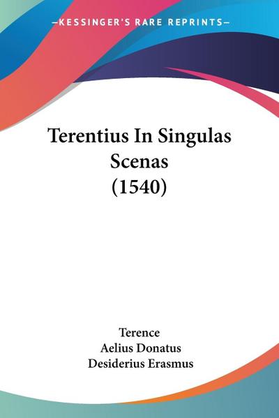 Terentius In Singulas Scenas (1540)