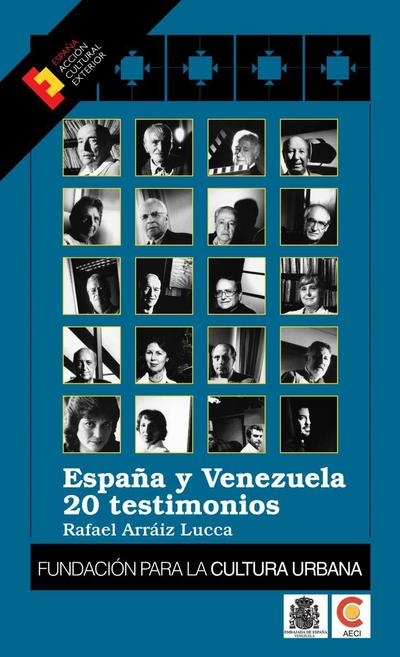 España y Venezuela: 20 testimonios