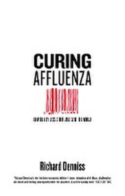 Curing Affluenza