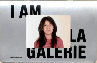 Paviani, L: I am la Galerie, You are la Galerie