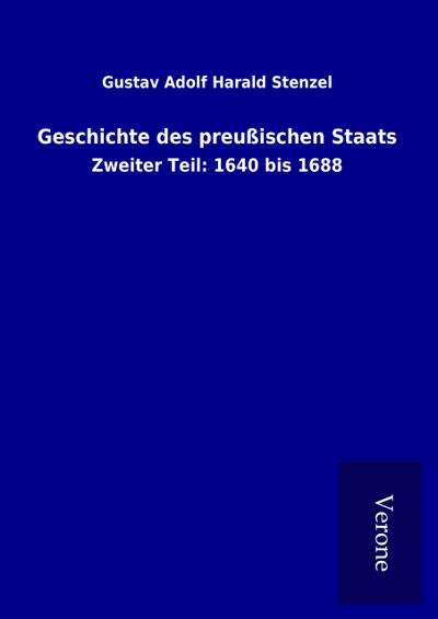 Geschichte des preußischen Staats