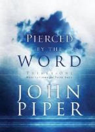 Pierced by the Word