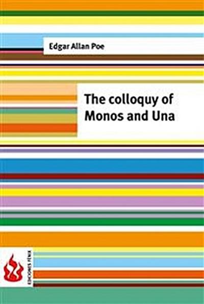 The colloquy of Monos and Una (low cost). Limited edition