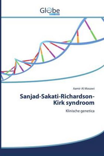 Sanjad-Sakati-Richardson-Kirk syndroom - Aamir Al Mosawi
