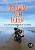 Unterwegs - Sein - Erleben