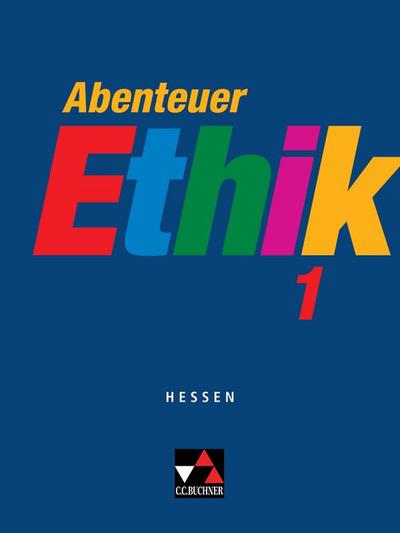 Abenteuer Ethik 1 Hessen