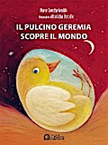 Il pulcino Geremia scopre il mondo
