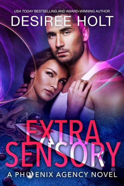 Extrasensory (The Phoenix Agency)