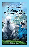 El Alma del Dragón Blanco