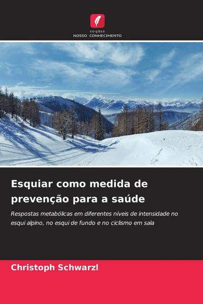 Esquiar como medida de prevenção para a saúde 