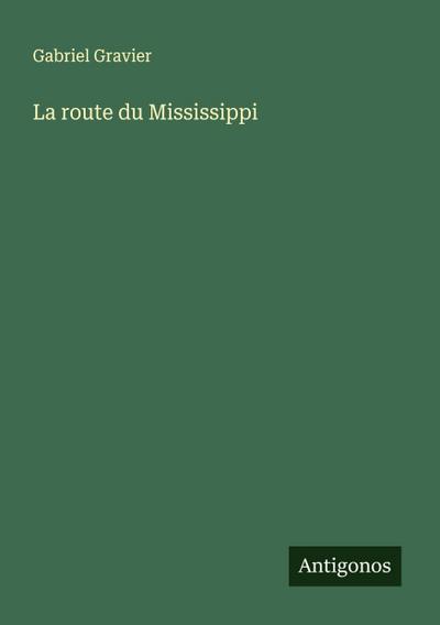 La route du Mississippi