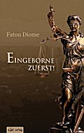 Eingeborne zuerst!