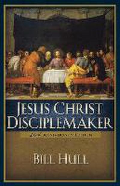 Jesus Christ, Disciplemaker