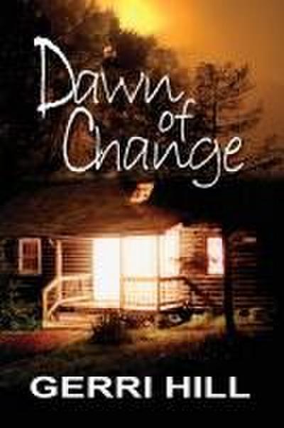 Dawn of Change
