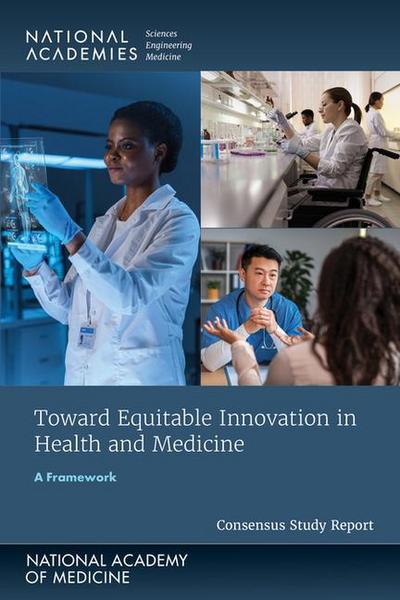 Toward Equitable Innovation in Health and Medicine