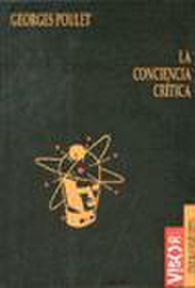 La conciencia crítica : de Madame de Staël a Barthes